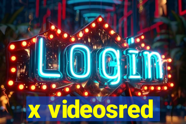 x videosred